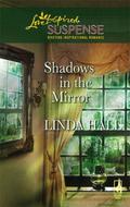 Shadows in the Mirror (Shadows #1) by Linda Hall