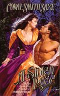 Stolen Rose by Coral Smith Saxe