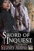 Sword of Inquest by Sydney Addae