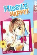 Missile Happy! Vol. 1 (Missile Happy! #1) by Miki Kiritani