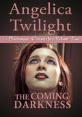 The Coming Darkness (The Havenmoor Chronicles #2) by Angelica Twilight