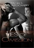 Lies of Omission by Michele L. Montgomery