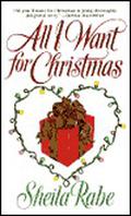 All I Want for Christmas by Sheila Rabe