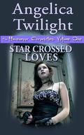 Star Crossed Loves: A YA Paranormal Romance Adventure: The Havenmoor Chronicles Volume One by Angelica Twilight