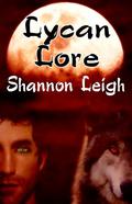 Lycan Lore (Lycan Lore #1) by Shannon Leigh