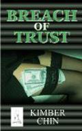 Breach Of Trust by Kimber Chin