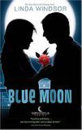 Blue Moon (Moonstruck #3) by Linda Windsor