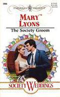 The Society Groom by Mary Lyons