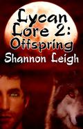 Offspring (Lycan Lore #2) by Shannon Leigh