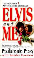 Elvis and Me by Priscilla Presley
