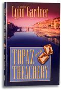 Topaz and Treachery (Gems and Espionage, #10) by Lynn Gardner