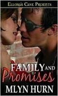 Family and Promises by Mlyn Hurn