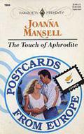 The Touch of Aphrodite (Postcards from Europe #9) by Joanna Mansell