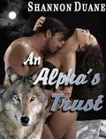 An Alpha's Trust (Fated Mates #1) by Shannon Duane