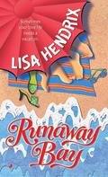 Runaway Bay by Lisa Hendrix