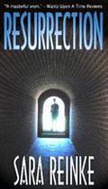 Resurrection by Sara Reinke