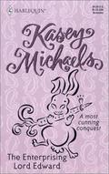 The Enterprising Lord Edward (Regency Trilogy #3) by Michelle Kasey