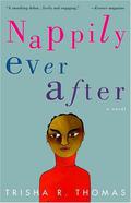 Nappily Ever After (Nappily #1) by Trisha R. Thomas