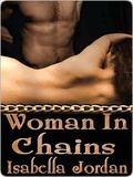 Woman In Chains by Isabella Jordan