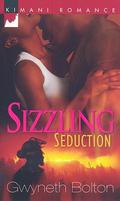 Sizzling Seduction (Hightower Honors #4) by Gwyneth Bolton