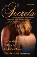 Secrets: Volume 13 (Secrets Volume #13) by Rachelle Chase