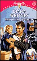 Baby on His Doorstep (Silhouette Special Edition, #1165) by Diana K. Whitney