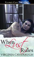 When Lust Rules (Lycan Lust #2) by Virginia Cavanaugh