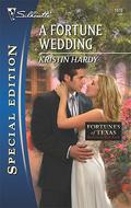 A Fortune Wedding (Fortunes of Texas: Return to Red Rock #6) by Kristin Hardy