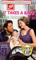 It Takes a Baby by Dee Holmes