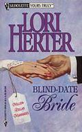 Blind-Date Bride (Million Dollar Marriages #2) by Lori Herter