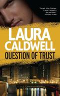 Question of Trust (Izzy McNeil Mystery #5) by Laura Caldwell