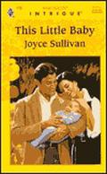 This Little Baby by Joyce Sullivan