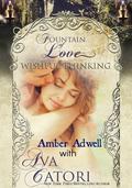 Wishful Thinking (Fountain of Love #2) by Amber Adwell