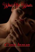 What He Wants by C'ann Inman