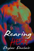 Rearing Heat by Skylar Sinclair