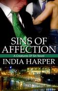Sins of Affection (Creatures of Sin #3) by India Harper