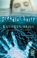 Dreadful Sorry (Time Travel Mystery #1) by Kathryn Reiss