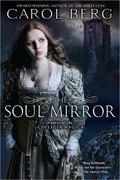 The Soul Mirror (Collegia Magica #2) by Carol Berg