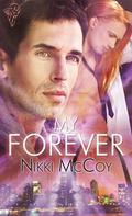 My Forever by Nikki McCoy