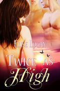 Twice as High by Elise Logan