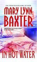 In Hot Water by Mary Lynn Baxter