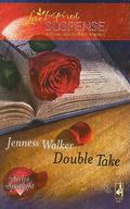 Double Take (Steeple Hill Love Inspired Suspense #170) by Jenness Walker