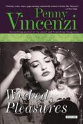 Wicked Pleasures by Penny Vincenzi