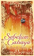 Sebelum Cahaya by Karla M. Nashar