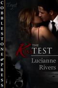 The Kiss Test by Lucianne Rivers