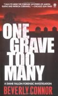 One Grave Too Many (Diane Fallon #1) by Beverly Connor