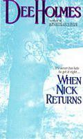 When Nick Returns by Dee Holmes