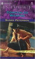 Concealed Weapon (Bachelors at Large #4) by Susan Peterson