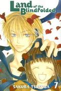 Land of the Blindfolded, Vol. 7 (Land of the Blindfolded #7) by Sakura Tsukuba