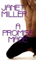 A Promise Made (Gaian Stories #1.5) by Janet Miller